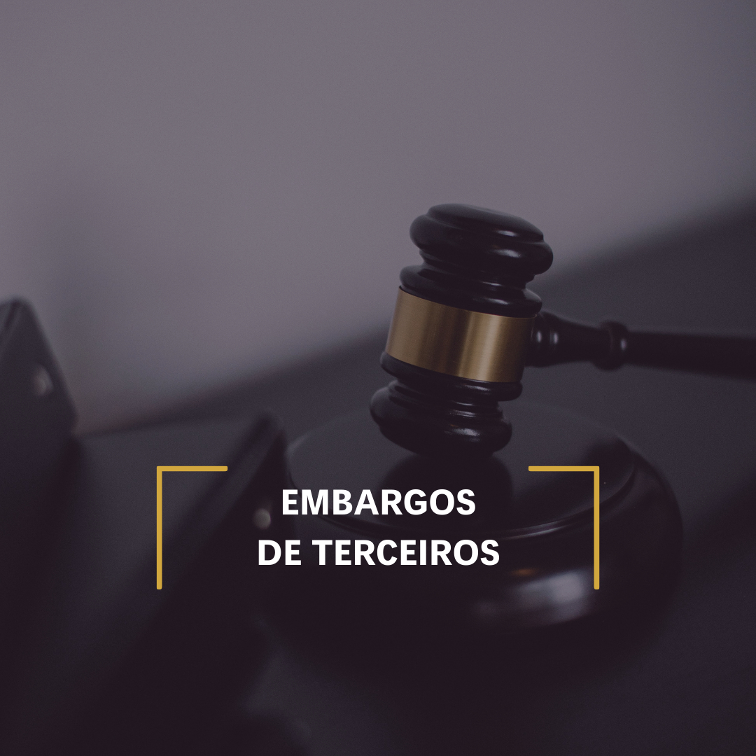 EMBARGOS DE TERCEIROS