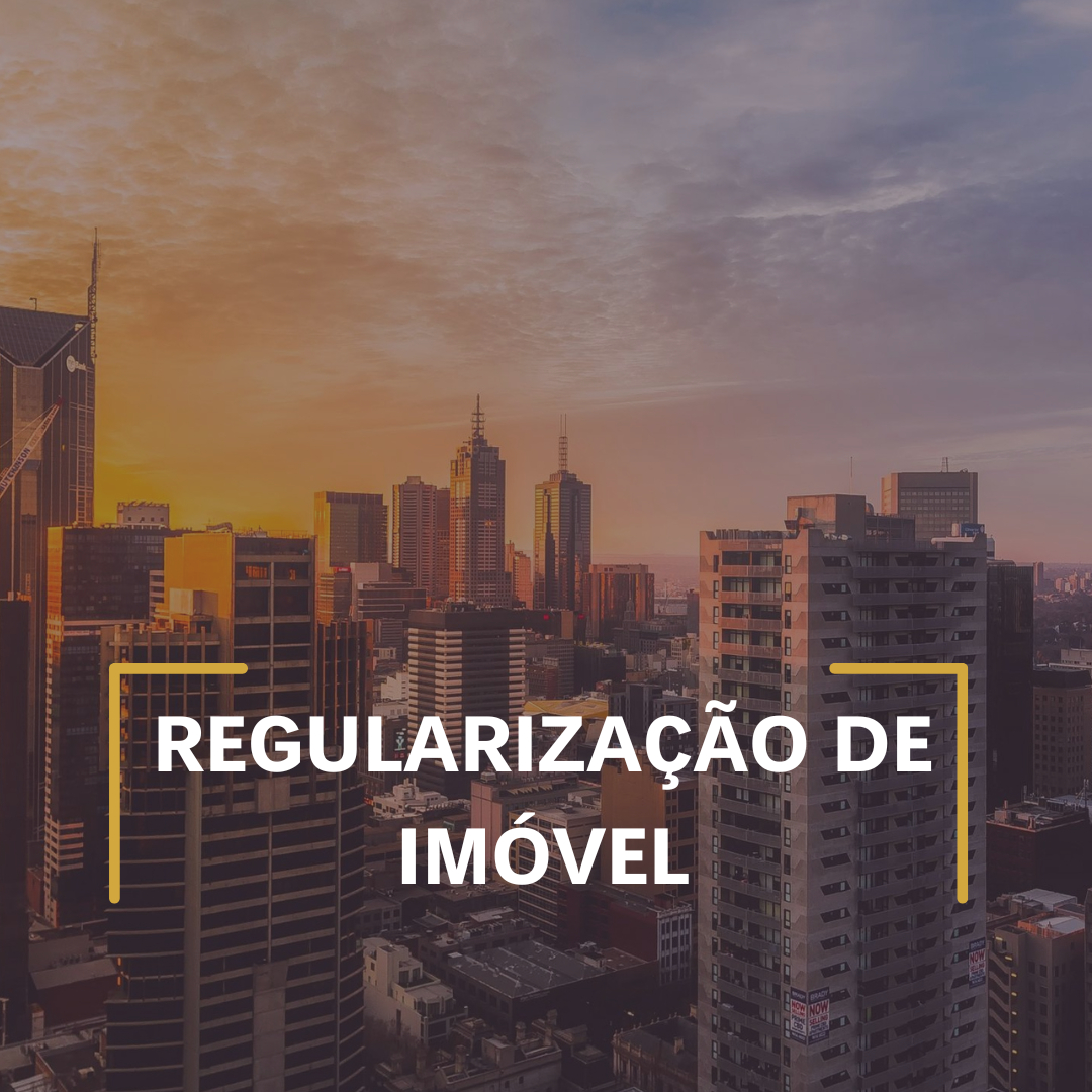 REGULARIZAÇÃO DE IMÓVEL