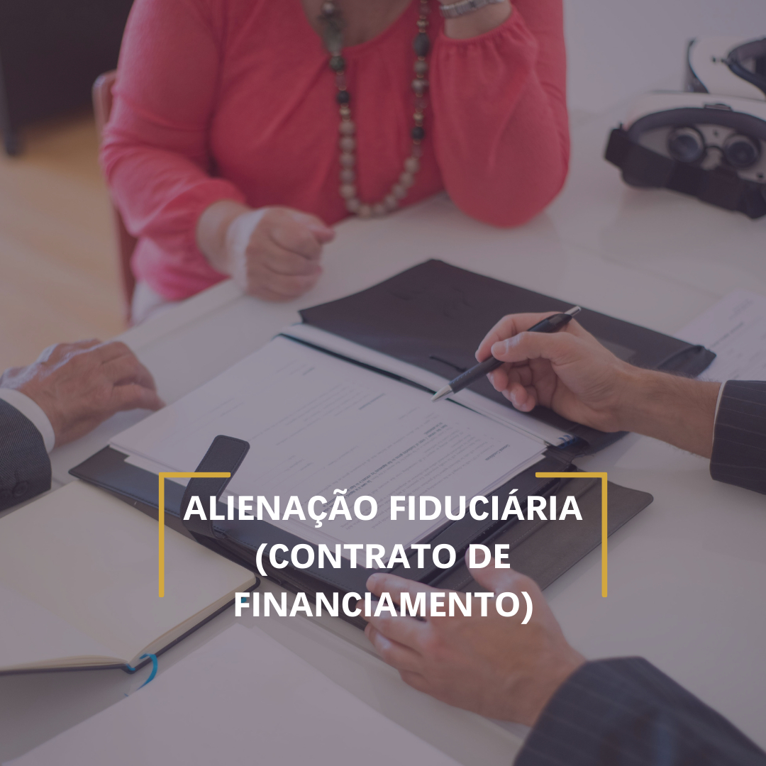 | ALIENAÇÃO FIDUCIÁRIA (CONTRATO DE FINANCIAMENTO) | INCORPORAÇÃO IMOBILIÁRIA 